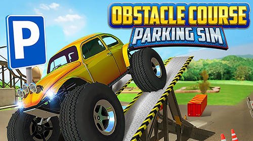 download Obstacle course: Car parking sim apk